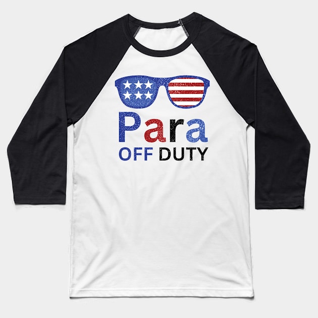 PARA OFF DUTY Baseball T-Shirt by Artistic Design